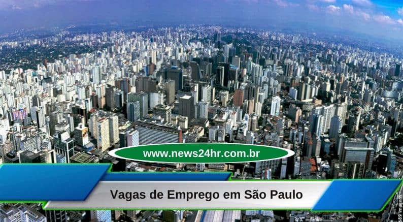 Consulte Vagas de Emprego em São Paulo – SP