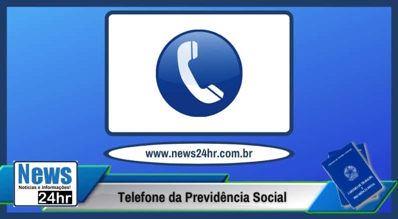 Telefone da Previdência Social