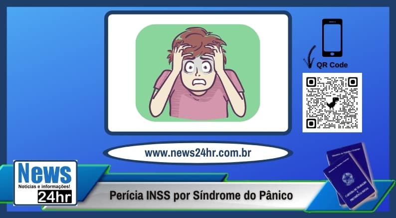 Perícia INSS por Síndrome do Pânico